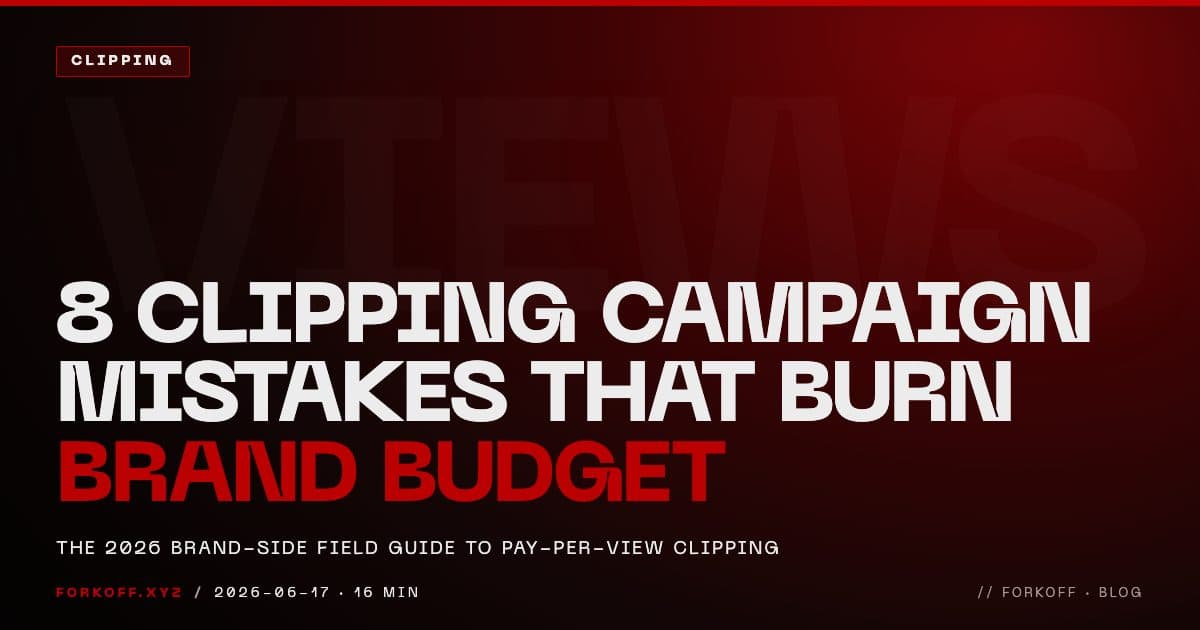 8 clipping campaign mistakes that quietly burn brand budget in 2026, FORKOFF clipping listicle cover