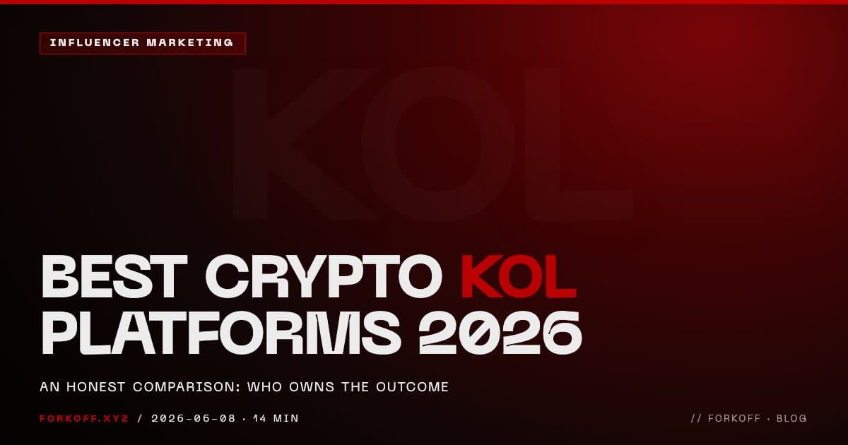 Best crypto KOL marketing platforms 2026 comparison: who owns the campaign outcome