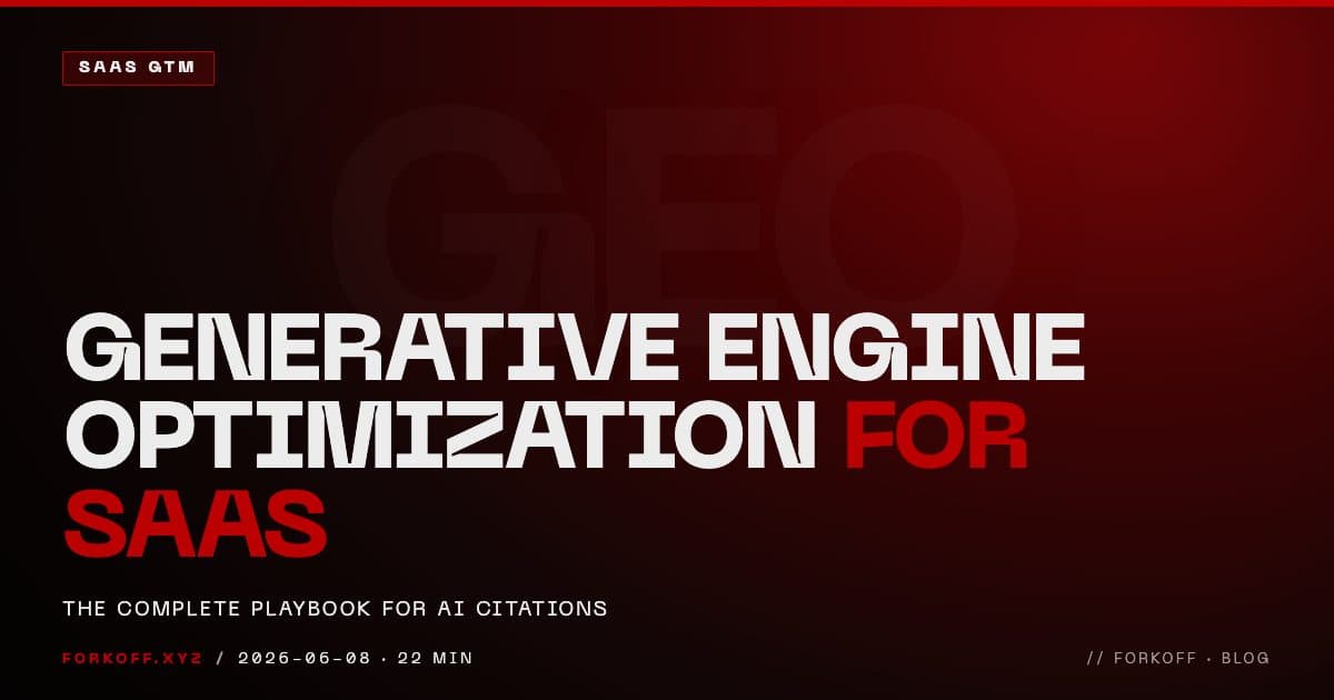 Generative engine optimization for SaaS: the complete playbook for earning AI citations in ChatGPT, Perplexity, and Google AI Overviews