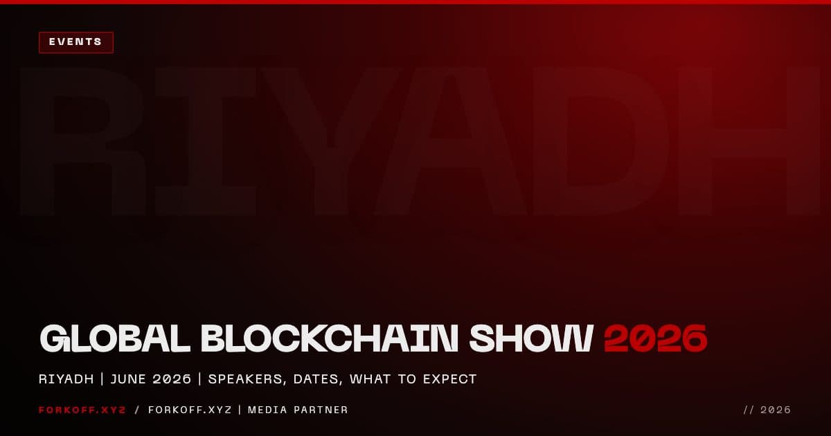 Global Blockchain Show 2026 Riyadh event preview cover showing the three co located VAP Group shows on June 29 to 30 at Crowne Plaza Riyadh RDC, FORKOFF red accent.