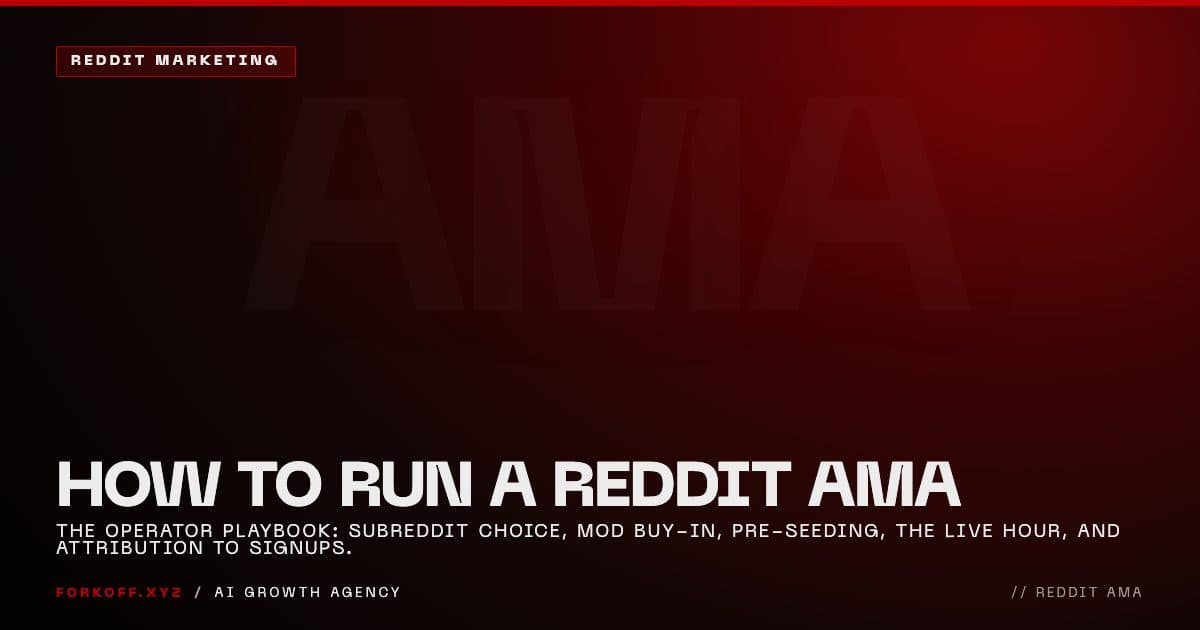 How to run a Reddit AMA in 2026: the operator playbook from subreddit choice to signups