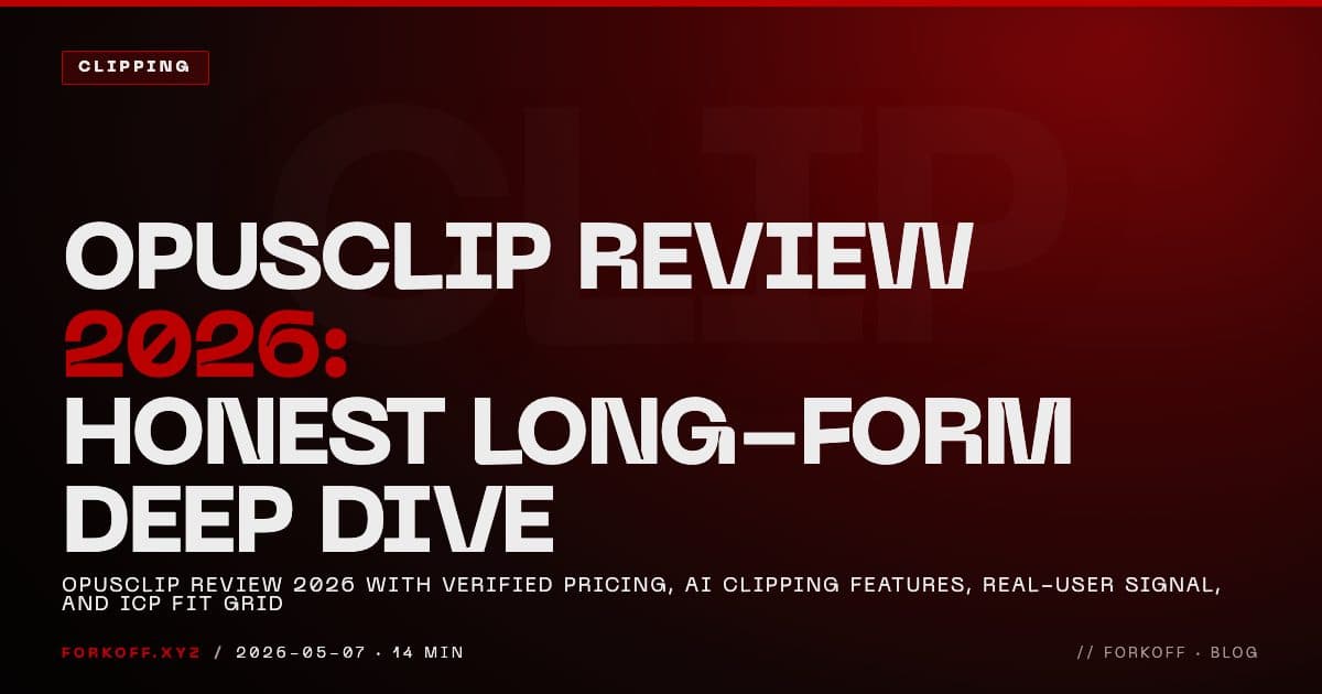 OpusClip Review 2026: Honest Long-Form Deep Dive