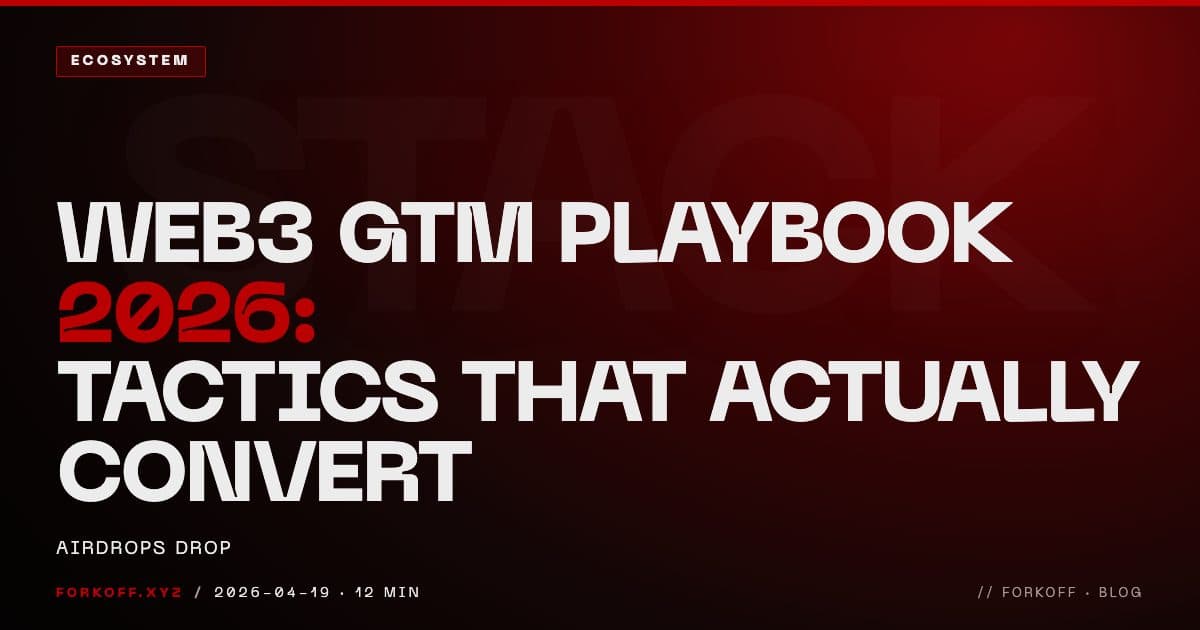 Web3 GTM Playbook 2026: Tactics That Actually Convert cover