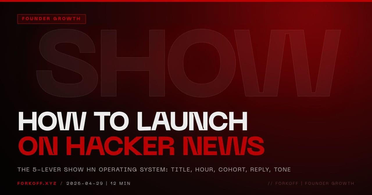 How To Launch on Hacker News in 2026: The 5-Lever System cover