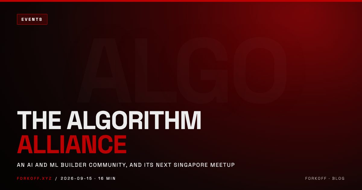 The Algorithm Alliance: AI and ML Builder Community and Its Next Singapore Meetup